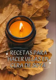 Portada del eBook: Recetas para hacer velas en cera de soya